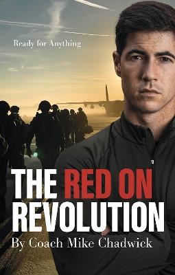 The Red on Revolution: Be Ready for Anything - Mike Chadwick - cover