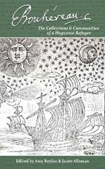 Elie Bouhereau: the collections and communities of a Huguenot refugee