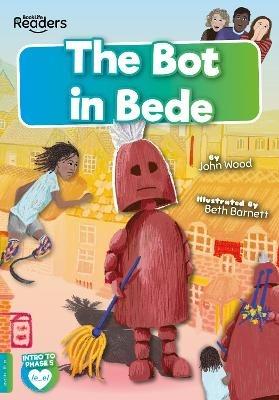 The Bot in Bede - John Wood - cover