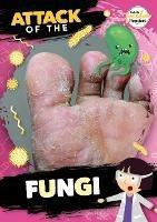 Attack of the Fungi - William Anthony - cover