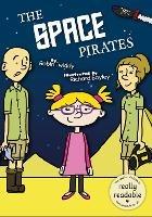 Libro in inglese The Space Pirates  - Robin Twiddy