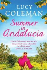 Summer in Andalucia: The perfect escapist, romantic read from bestseller Lucy Coleman