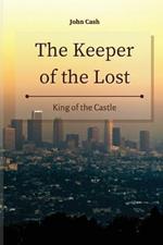 The Keeper of the Lost: King of the Castle