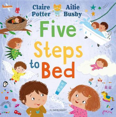 Five Steps to Bed: A choosing book for a calm and positive bedtime routine - Claire Potter - cover