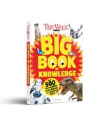 The Week Junior Big Book of Knowledge