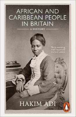 African and Caribbean People in Britain: A History - Hakim Adi - cover