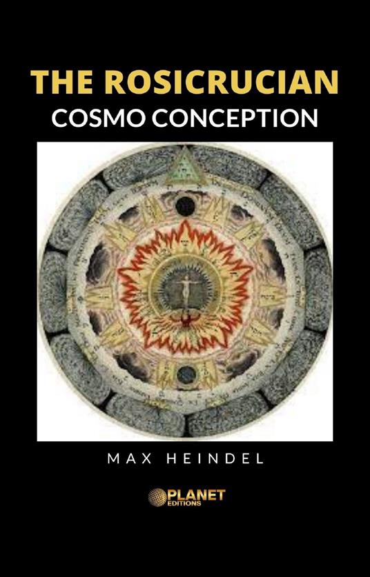 The Rosicrucian Cosmo Conception