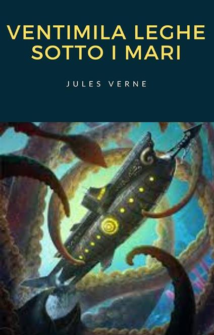 Ventimila leghe sotto i mari (tradotto) - Jules Verne - ebook