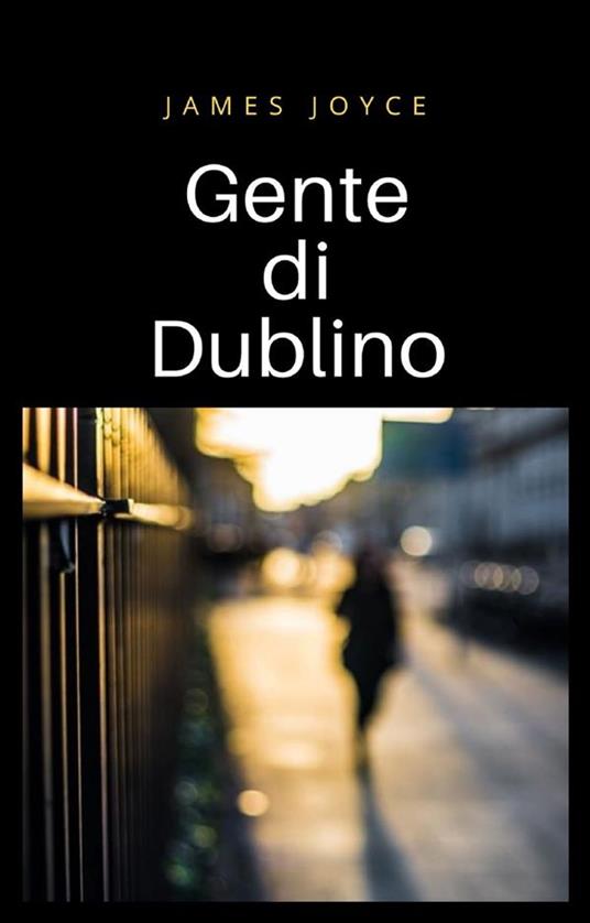 Gente di Dublino (tradotto) - J. Joyce - ebook