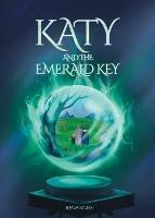Libro in inglese Katy And The Emerald Key  - Rena Knox