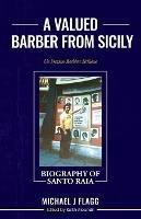 A Valued Barber from Sicily: Un Prezioso Barbiere Siciliano - Michael J Flagg - cover