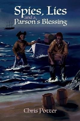 Spies, Lies and a Parson's Blessing - Chris Potter - cover