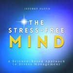 The Stress-Free Mind
