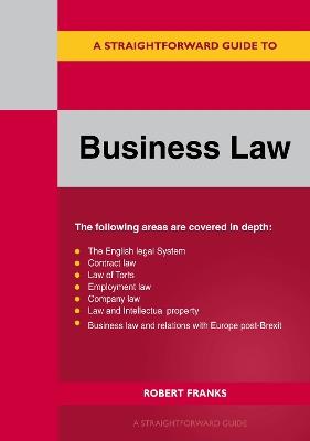 A Straightforward Guide to Business Law 2023: Revised Edition 2023 - Robert Franks - cover