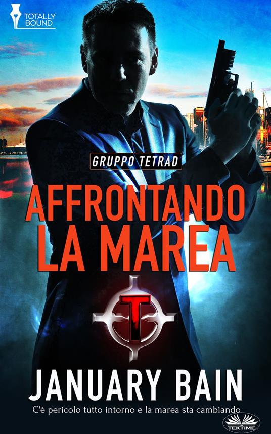Affrontando La Marea - January Bain,Fatima Immacolata Pretta - ebook