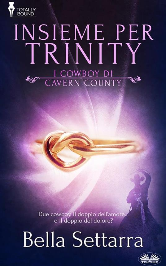Insieme Per Trinity - Bella Settarra,Sara Coccimiglio - ebook