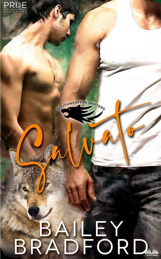 Salvato - Bailey Bradford,Alberto Favaro - ebook