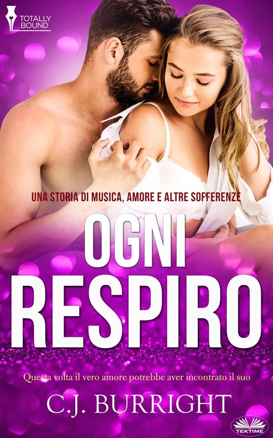 Ogni Respiro - C.J. Burright,Cecilia Metta - ebook