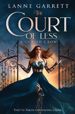 The Court of Less - Lanne Garrett - cover