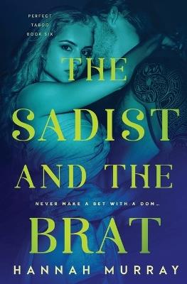 The Sadist and the Brat - Hannah Murray - cover
