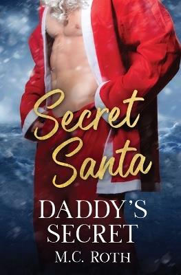 Daddy's Secret - M C Roth - cover