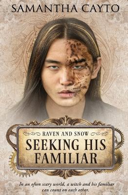 Seeking His Familiar - Samantha Cayto - cover