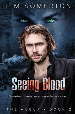 Seeing Blood - L M Somerton - cover