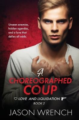 A Choreographed Coup - Jason Wrench - cover