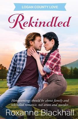 Rekindled - Roxanne Blackhall - cover