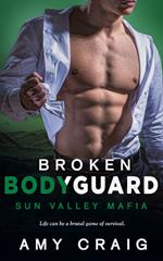 Broken Bodyguard