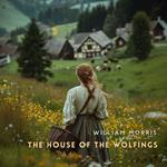 House of the Wolfings, The