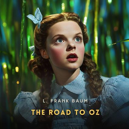 Road to Oz, The