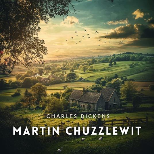 Martin Chuzzlewit, Volume 3