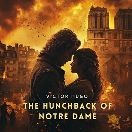The Hunchback of Notre Dame, Volume 2