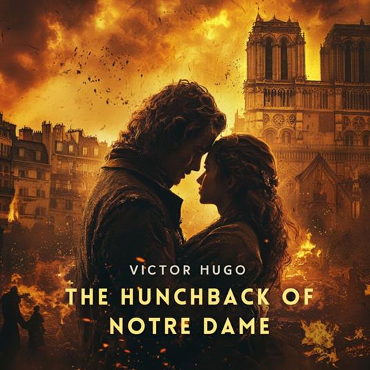 The Hunchback of Notre Dame, Volume 2