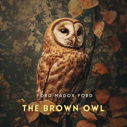 Brown Owl, The