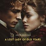 Lost Lady of Old Years, A