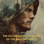 Ecclesiastical History of the English People, The