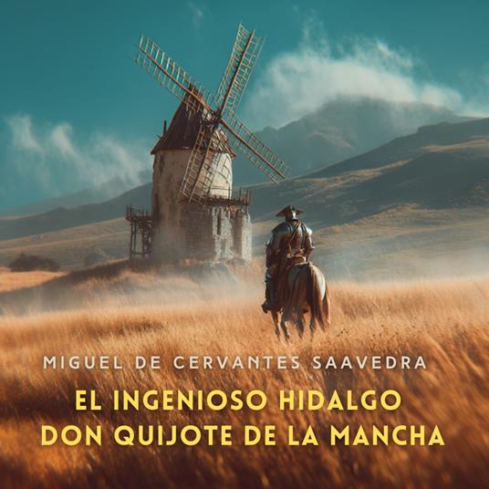 El ingenioso hidalgo don Quijote de la Mancha, Parte 2