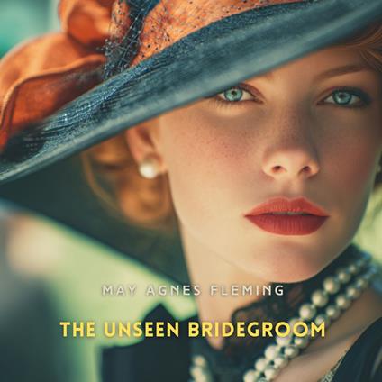 Unseen Bridegroom, The