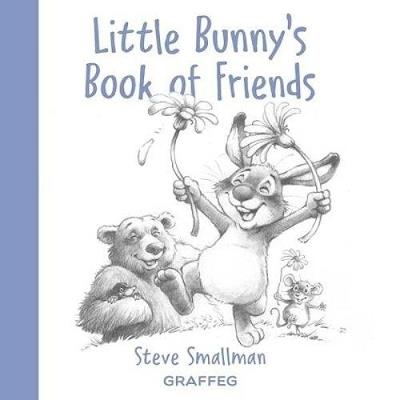 Little Bunny's Book of Friends - Steve Smallman - cover