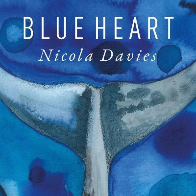 Blue Heart - Nicola Davies - cover