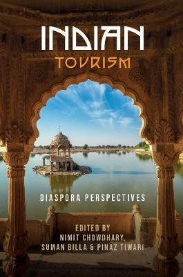 Indian Tourism: Diaspora Perspectives - cover