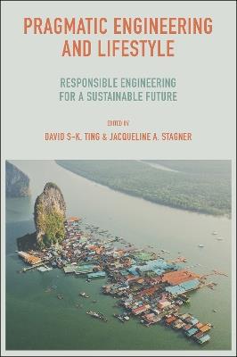 Pragmatic Engineering and Lifestyle: Responsible Engineering for a Sustainable Future - cover