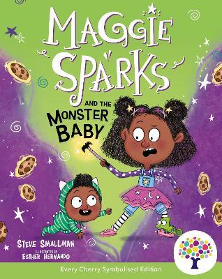Maggie Sparks and the Monster Baby: Accessible Symbolised Edition - Steve Smallman - cover