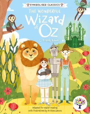 The Wonderful Wizard of Oz: Accessible Symbolised Edition - cover