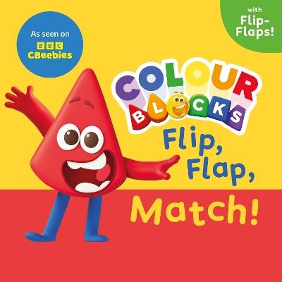 Colourblocks Flip, Flap, Match! - Colourblocks - cover