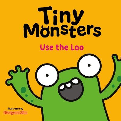 Tiny Monsters Use the Loo - Sweet Cherry Publishing - cover