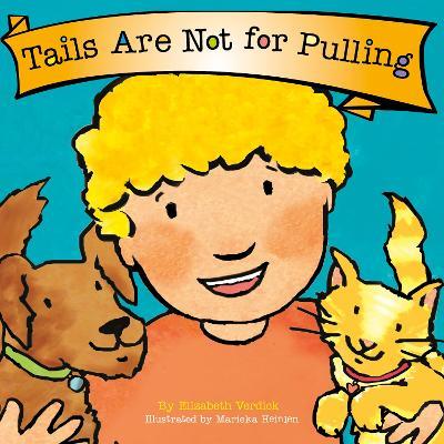 Tails are Not for Pulling (Best Behavior) - Elizabeth Verdick - cover