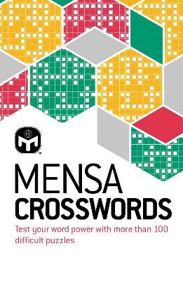 Mensa Crosswords: Test your word power with more than 100 puzzles - Dr. Gareth Moore,Mensa Ltd - cover